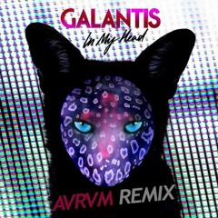 Galantis - In My Head (AVRVM Remix)