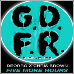 Deorro & Chris Brown X FloRida X Jay Karama - Five Skateboard GDFR (ZACKYFLITZ Mashup)[Re-Upload]