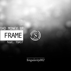 Frame - Bad Money (original Mix) A