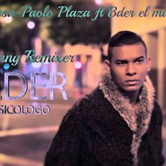 80 Bpm- Lo Que Pasa - Paolo Plaza Ft. Beder El Musicologo dJ Johnny Edit