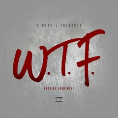 WTF ft. Youngsta