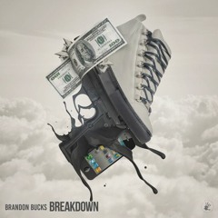 Breakdown (Prod. By Scott Styles)