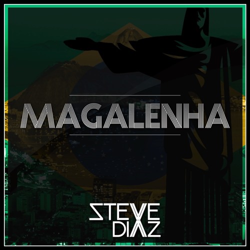 Steve Diaz - Magalenha