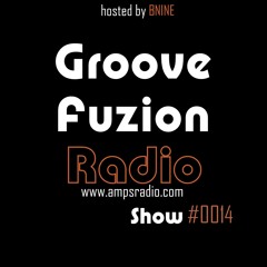 Groove Fuzion Radio Show #14