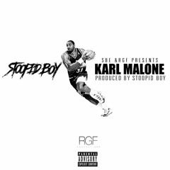 Stoopid Boy - Karl Malone (Produced By Stoopid Boy)