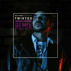 TWISTED (MARLEY CASSETTE REMIX) - KEITH SWEAT FT. KUT KLOSE
