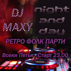 DJ Maxy - Night & Day Retro Folk Party