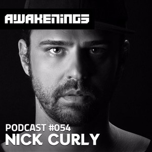 Awakenings Podcast #054 - Nick Curly