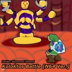 Skyward Sword - Koloktos Battle [N64 Remix]