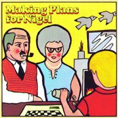 Making Plans For Nigel