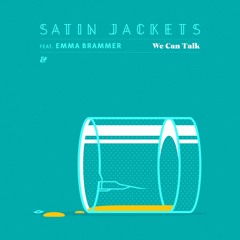 Satin Jackets feat. Emma Brammer - We Can Talk (Larse Dub)