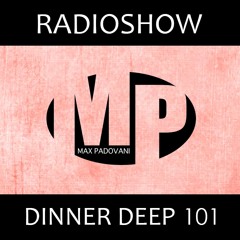 MP RADIOSHOW DINNER DEEP 101
