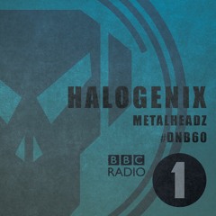 Metalheadz DNB60 with Halogenix - BBC Radio 1 (January 2016)