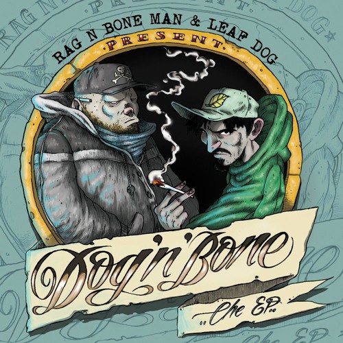 Rag N Bone Man & Leaf Dog - Whatever's Left