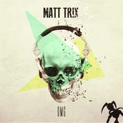 Matt Trix - OMG!