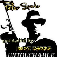 Untouchable   produced by Beat Kongs