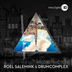Drumcomplex & Roel Salemink - Awake - Intec