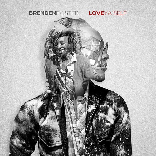 loveyaselfbrenden-foster-by-keyzstreet-music Download + Stream