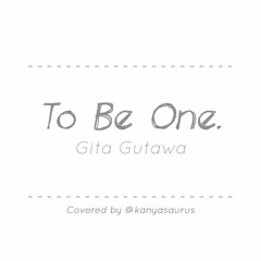 Gita Gutawa - To Be One (Cover)