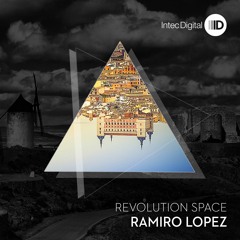 Ramiro Lopez Feat Thomas Gandey - Revolution Space - Intec