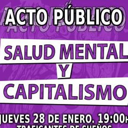 « Salud Mental y Capitalismo»