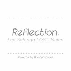 Lea Salonga - Reflection (Cover) | OST. Mulan
