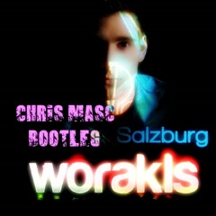 Worakls - Salzburg (ChrisMascBootleg)FREE DL NOW
