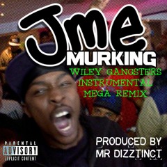 MR DIZZTINCT - [WILEY GANGSTERS MEGA REMIX] FT - JME MURKING REMIX