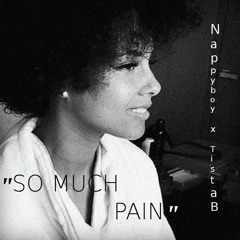 So Much Pain (ft. NvppyBoy)