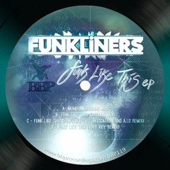 Funkliners - Mumble ** Funk Like This ep OUT NOW **