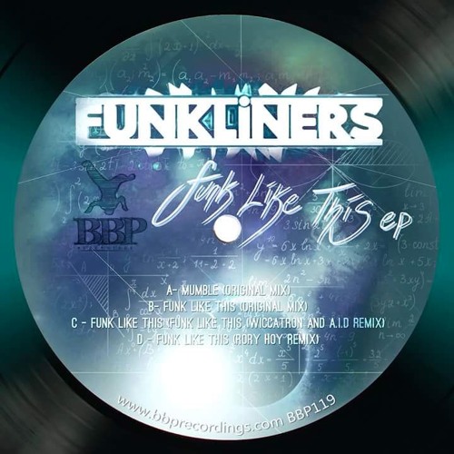 Funkliners - Mumble ** Funk Like This ep OUT NOW **
