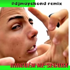 MC HARIEL - NINGUÉM ME SEGURA (DJMAYCKOND ELETROMIX)