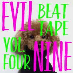 Evil Nine - Beat Tape Vol. 4
