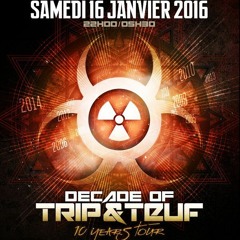 Lacerato @ Decade Of Trip & Teuf Paris (16 - 01 - 2016)