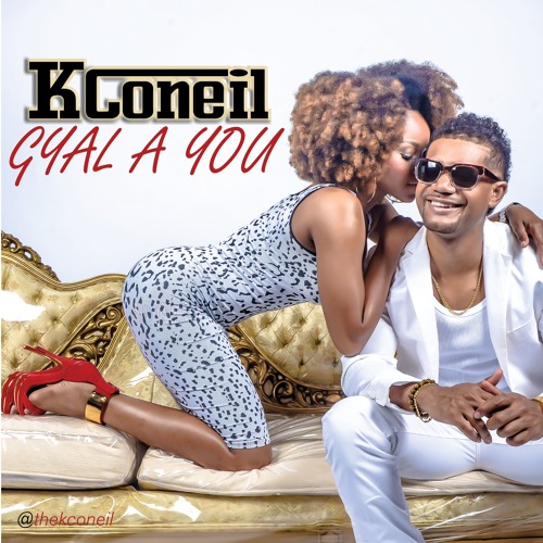 Kconeil - Gyal A You (Radio)