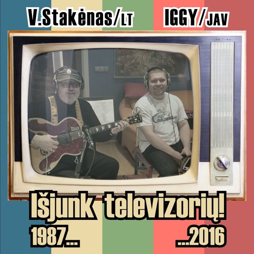 Isjunk Televizoriu! (Prod. By Iggy)