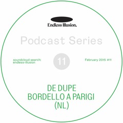 Endless Illusion Podcast #11 | De Dupe (NL)