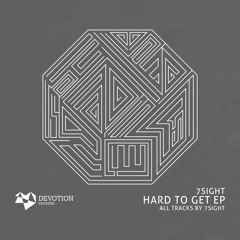 7Sight - Never Lost (Original Mix) [Devotion Records]