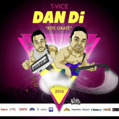 T - Vice - Dan Di Kite GrateI Kanaval 2016