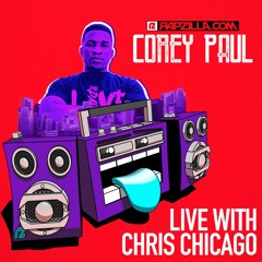Corey Paul on Rapzilla.com Live with Chris Chicago - Ep. 9
