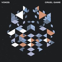 VOKES - Cruel Game