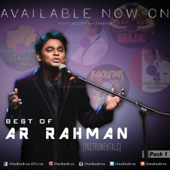Best Of AR Rahman [Instrumentals] - Pack 1 ::: HasBas.Bros™