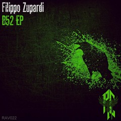 Filippo Zupardi - B52 (Original Mix)[RavenCroft Rec]