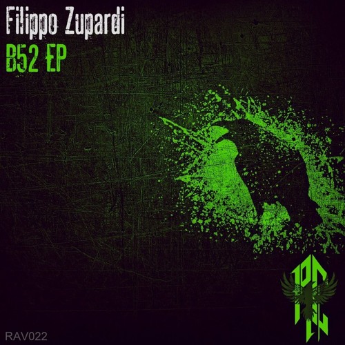 Filippo Zupardi - B52 (Original Mix)[RavenCroft Rec]