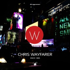 Chris Wayfarer - Disco 3003 (Dragsonor Records)