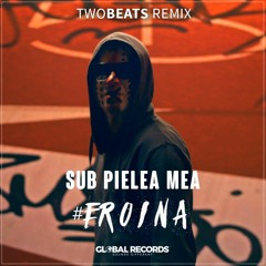 Carla's Dreams - Sub Pielea Mea (TwoBeats Remix) / FREE DOWNLOAD