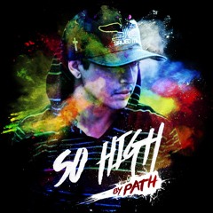 Path - So High
