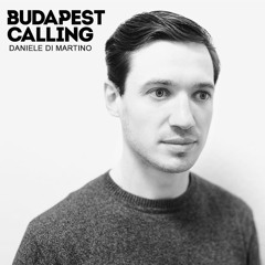 Budapest Calling exclusive Podcast - Daniele di Martino