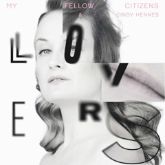 My Fellow Citizens - Lovers (Can Love Be Synth Remix)