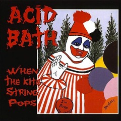 Acid Bath - Dr. Seuss Is Dead (Guitar Cover)